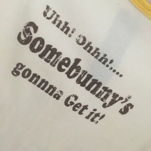 PLAYBOY Tops - 🆕 Somebunny is going to get it T-shirt PLAYBOY Tops - 🆕 Somebunny is going to get it T-shirt